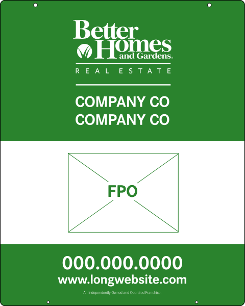 Better Homes and Gardens Real Estate Hanging Sign Panel with grommets, 24 GA steel 30"h x 24"w