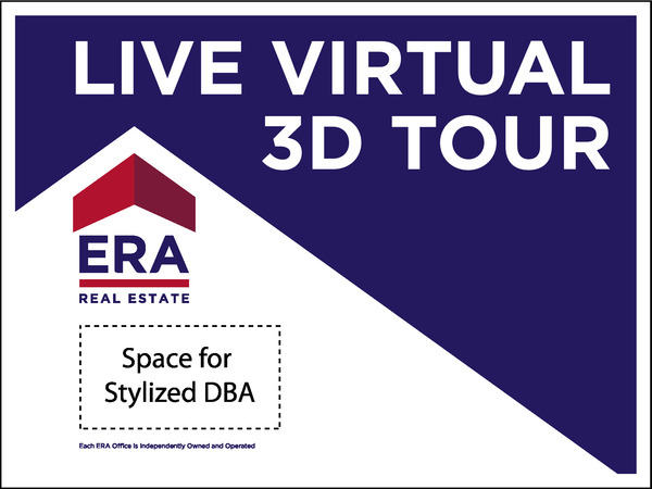 ERA&reg; Live Virtual 3D Tour w/ Logo Sign Panel, 18"h x 24"w, Steel